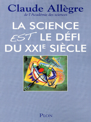 cover image of La science est le défi du XXIème siècle